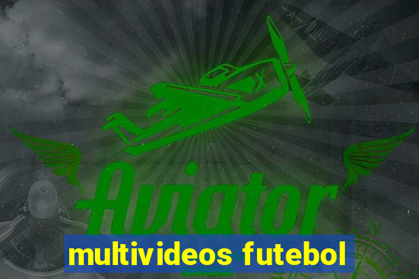 multivideos futebol